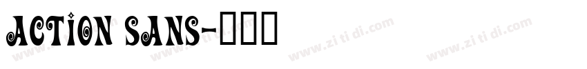 action sans字体转换
